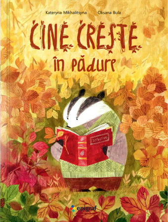 Editura Epigraf - Cine creste in padure