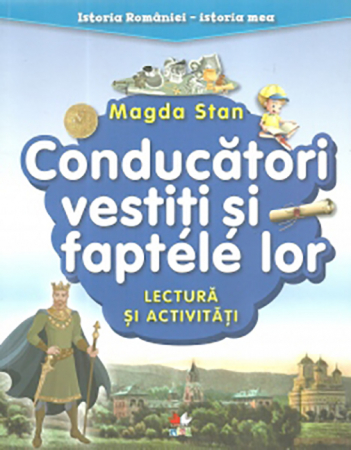 Activități - Conducatori vestiti si faptele lor Lectura si activitati