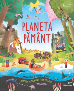 Editura Univers Enciclopedic - Planeta Pamant (Usborne)