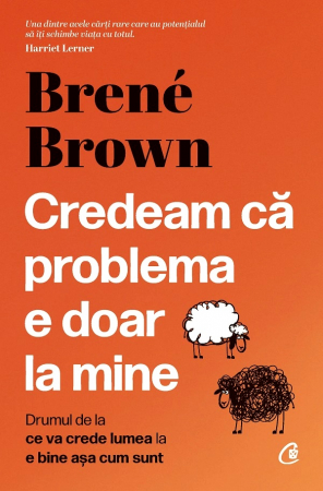 Editura Curtea Veche - Credeam că problema e doar la mine