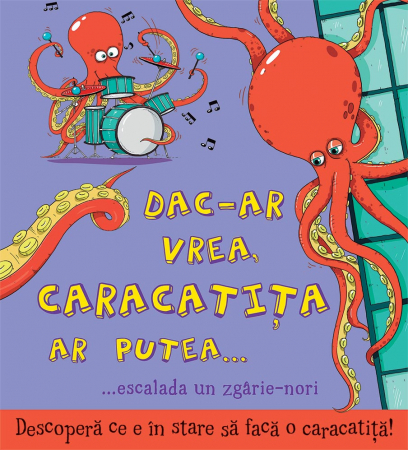 Craciun - Dac-ar vrea caracatita ar putea... escalada un zgarie-nori