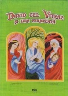 Povești - David cel Viteaz si lira fermecata