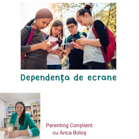 Cursuri de Parenting Conștient - Dependența de ecrane