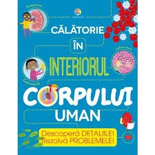 Călătorie în interiorul corpului uman