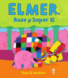 Povești - Elmer, Rose și Super El