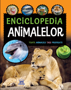 Atlase si enciclopedii - Enciclopedia animalelor