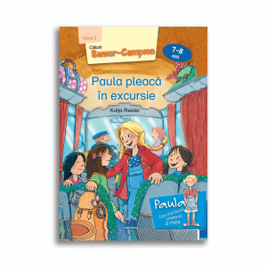 Povești - Paula pleaca in excursie - Nivel 3