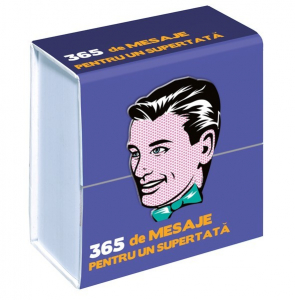 Adulți - 365 de mesaje pentru un supertată