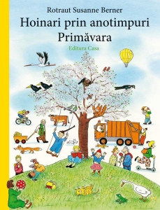 Editura Casa - Hoinari prin anotimpuri. Primăvara