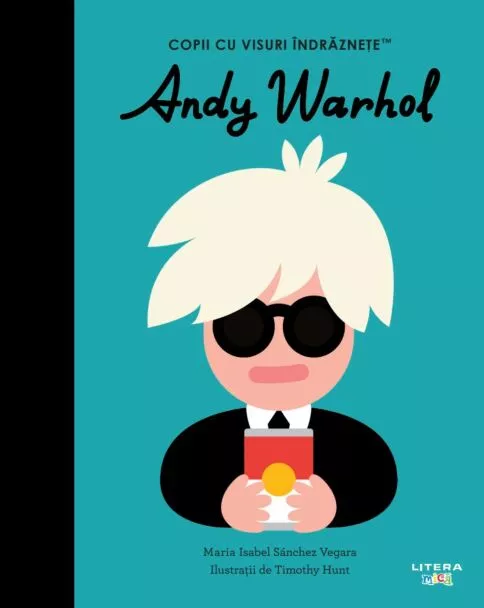 Editura Litera - Andy Warhol. Volumul 35. Copii cu visuri indraznete
