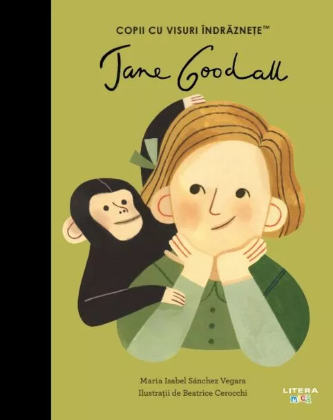 Cărți - Jane Goodall. Volumul 30. Copii cu visuri indraznete