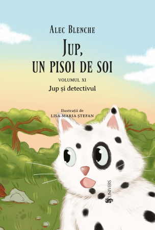 Povești - Jup, un pisoi de soi vol. XI - Jup și detectivul