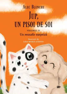 Povești - Jup, un pisoi de soi – volumul IV – Un musafir surpriza