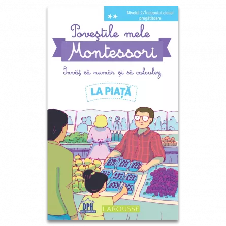 2-5 ani - La piata.Invat sa numar si sa calculez Povestile mele Montessori