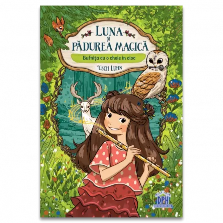 Editura Didactica Publishing House - Luna si padurea magica. Bufnita cu o cheie in cioc vol I