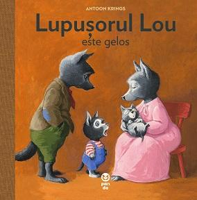 2-5 ani - Lupușorul Lou este gelos