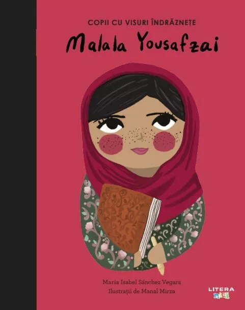 Cărți - Malala Yousafzai. Volumul 19. Copii cu visuri indraznete