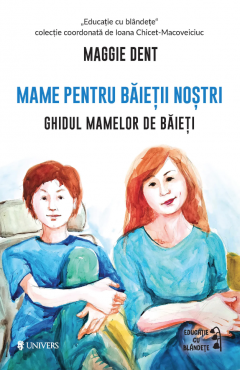 Adulți - Mame pentru baietii nostri