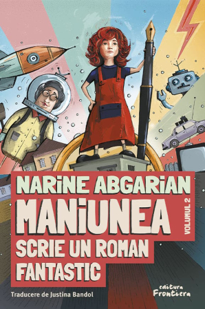 Editura Frontiera - Maniunea scrie un roman fantastic