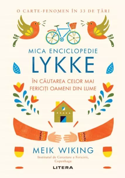 Cărți - Mica Enciclopedie Lykke. În căutarea celor mai fericiți oameni din lume