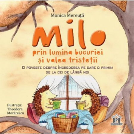 Cărți - Milo prin lumina bucuriei si valea tristetii