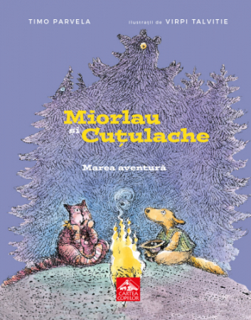 Editura Cartea Copiilor - Miorlau și Cuțulache. Marea aventură