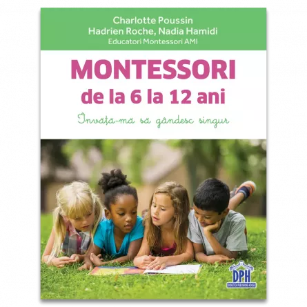 Adulți - Montessori de la 6 la 12 ani