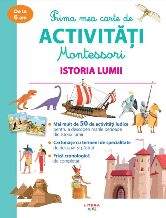 Activități - Prima mea carte de activitati Montessori. Istoria lumii