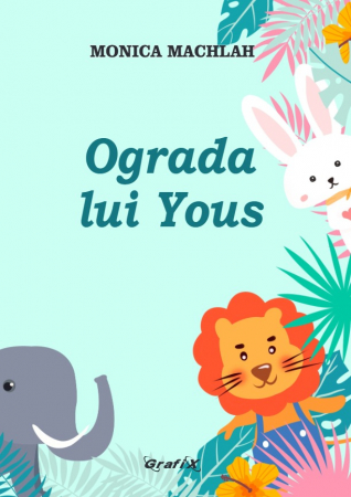 2-5 ani - Ograda lui Yous
