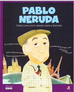 Povești - Pablo Neruda-MICII EROI