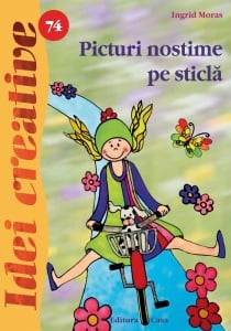 14+ ani - Idei Creative nr.74 -Picturi nostime pe sticla