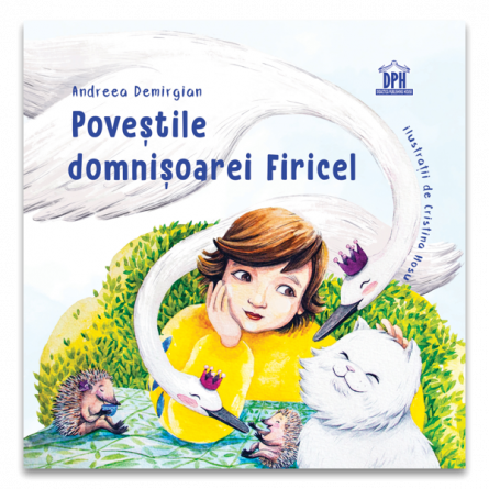 2-5 ani - Povestile domnisoarei Firicel