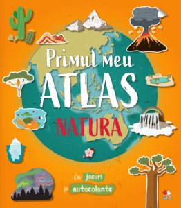Atlase si enciclopedii - Primul meu atlas. Natura