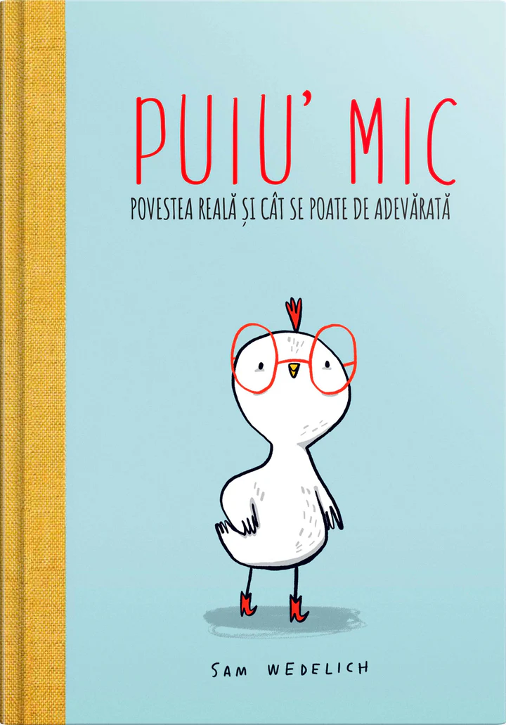 Cărți - Puiu' mic - Povestea reală și cât se poate de adevărată