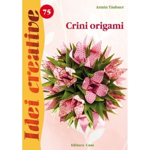 14+ ani - Crini origami - Idei Creative Nr. 75