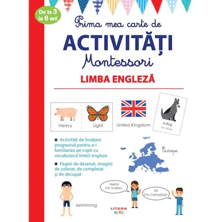 Editura Litera - Prima mea carte de activitati montessori. Limba Engleza. 3-6 ani