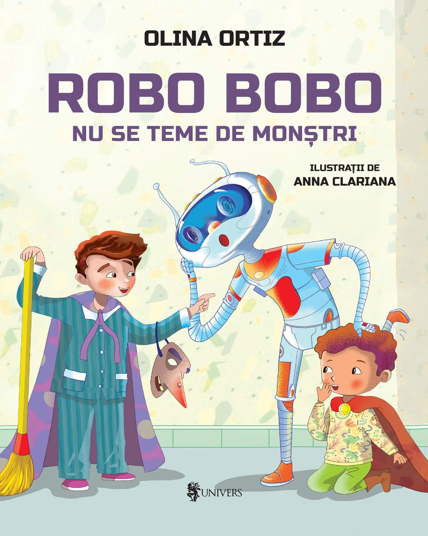 Editura Univers - Robo Bobo nu se teme de monștri - vol. 15
