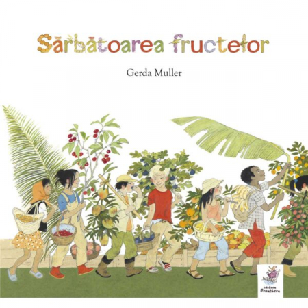 2-5 ani - Sarbatoarea fructelor