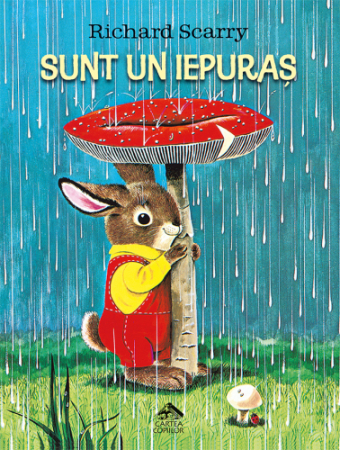 Editura Cartea Copiilor - Sunt un iepuraș