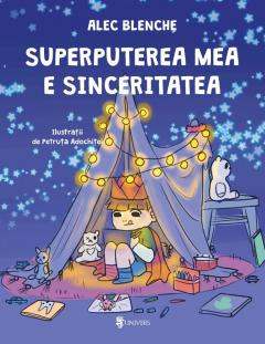 2-5 ani - Superputerea mea e sinceritatea