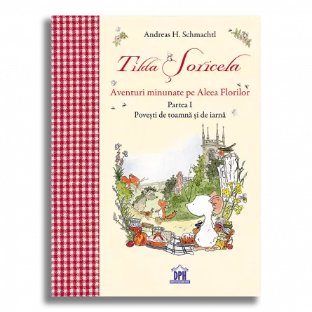 Cărți - Tilda Soricela - Povesti de toamna si de iarna