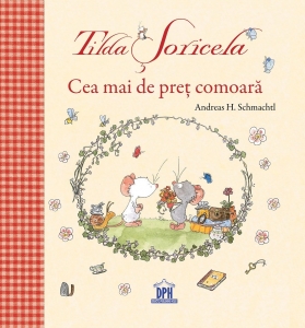 Tilda Șoricela - Cea mai de preț comoară
