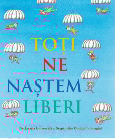 Povești - Toti ne nastem liberi