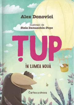 2-5 ani - Tup in lumea noua