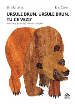 2-5 ani - Ursule brun, ursule brun, tu ce vezi?