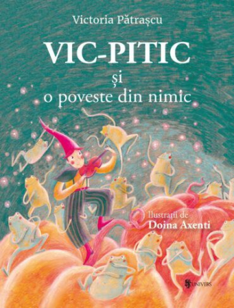 2-5 ani - Vic-Pitic și o poveste din nimic