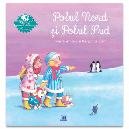Vreau sa stiu: Polul Nord si Polul Sud