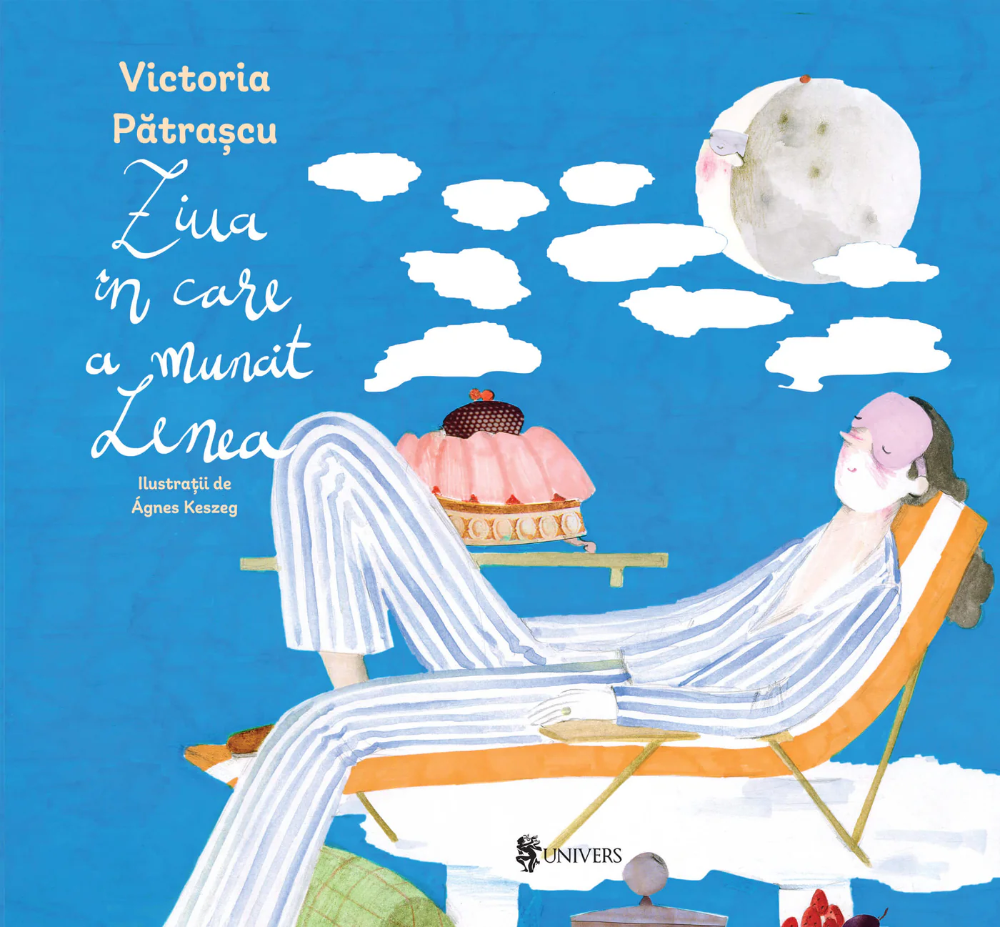 Editura Univers - Ziua în care a muncit Lenea