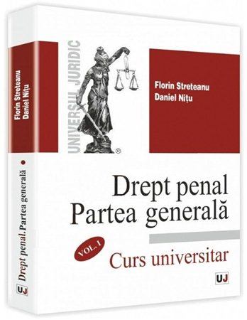 Drept penal. Partea generala Vol. I de Florin Streteanu , Daniel Nitu [1]