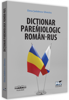 Dictionar paremiologic roman-rus de Elena Sodolescu-Silvestru [1]